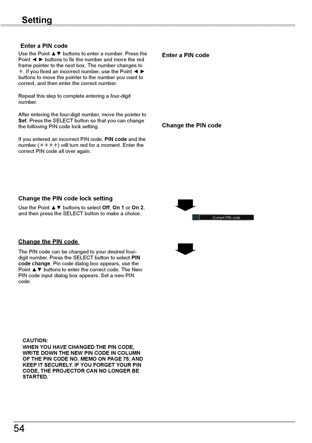 Sanyo PLC-XK2600 owner manual Change the PIN code lock setting, Enter a PIN code Change the PIN code 